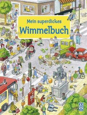 Развороты Mein superdickes Wimmelbuch by Anne Suess